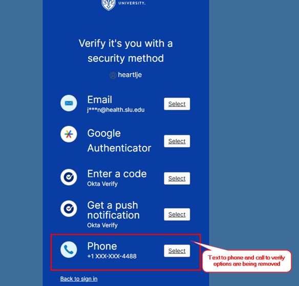 Okta is removing the option for call or text veriation. This screenshot circles the phone option with a note that it will no longer be available to SLU users. 